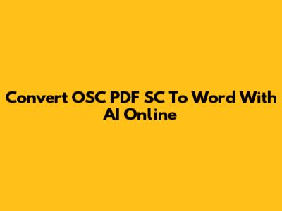 Convert OSC PDF SC To Word With AI Online