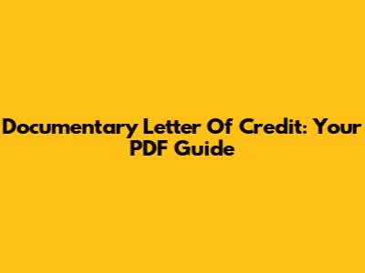Documentary Letter Of Credit: Your PDF Guide