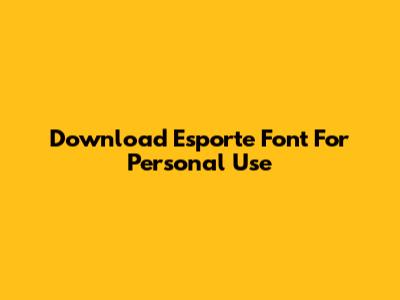 Download Esporte Font For Personal Use