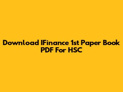 Download IFinance 1st Paper Book PDF For HSC