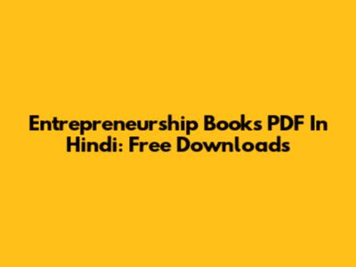 Entrepreneurship Books PDF In Hindi: Free Downloads