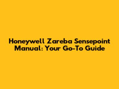 Honeywell Zareba Sensepoint Manual: Your Go-To Guide
