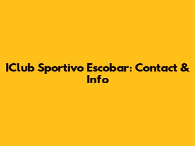 IClub Sportivo Escobar: Contact & Info