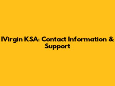 IVirgin KSA: Contact Information & Support