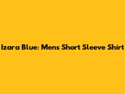 Izara Blue: Men's Short Sleeve Shirt