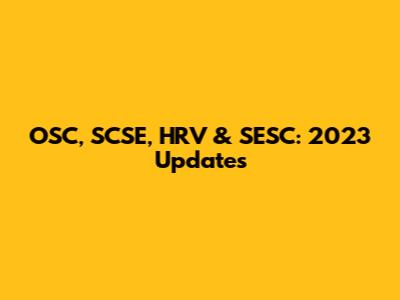 OSC, SCSE, HRV & SESC: 2023 Updates