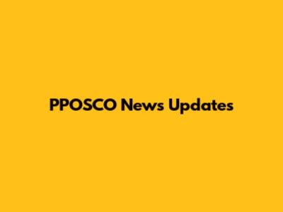 PPOSCO News Updates