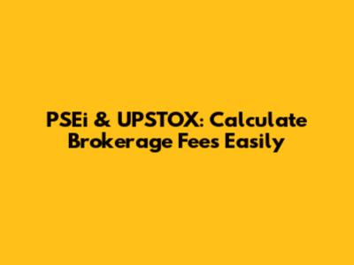 PSEi & UPSTOX: Calculate Brokerage Fees Easily