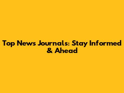 Top News Journals: Stay Informed & Ahead